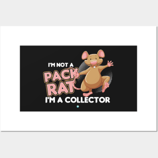 Pack Rat - Funny Collector Gift Posters and Art